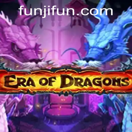 Discover the Magic of 'EraOfDragons' with JLFUN Login
