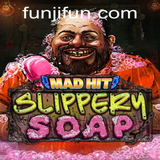 Discover the Thrill of MadHitSlipperySoap: A New Gaming Sensation