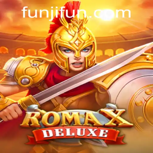 Exploring the Thrills of RomaXDeluxe with JLFUN Login