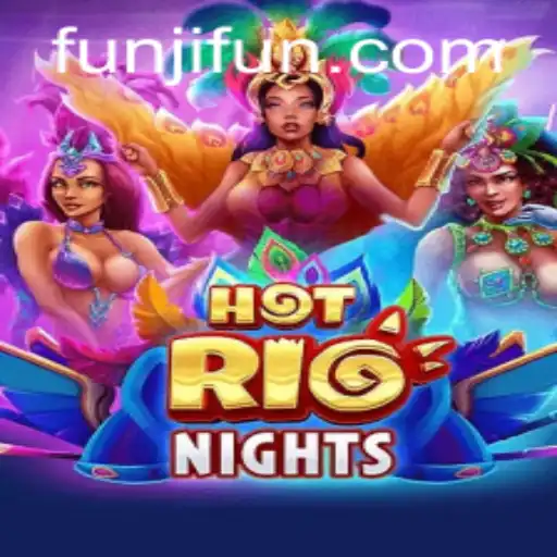 Exploring the Vibrant World of HotRioNights