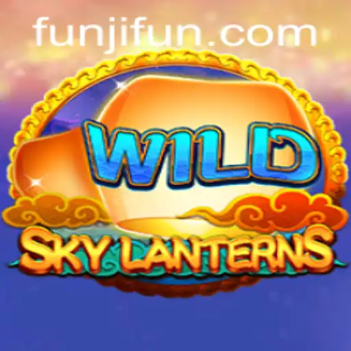 Discover the Enchanting World of SkyLanterns: A Comprehensive Guide to JLFUN's Magical Adventure